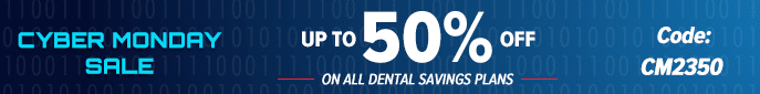 Hurry, Ends In:  | 
Get up to 50% off with any Dental Savings Plan! Use Code CM2350
